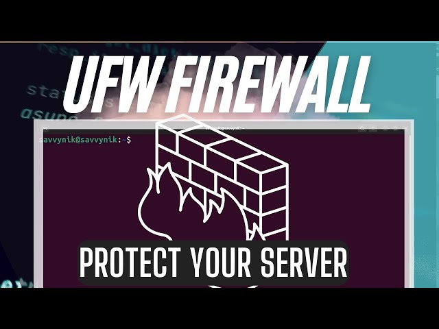 How to Manage a Firewall on Linux (UFW) - This will secure your network.