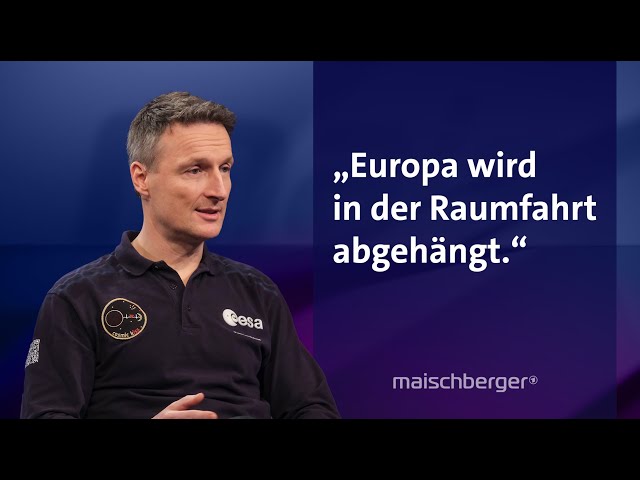 ESA-Astronaut Matthias Maurer über seine Zeit im Weltraum und den Wettlauf zum Mond | maischberger