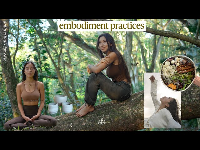 Simple habits that keep me happy & free | Embodiment Practices