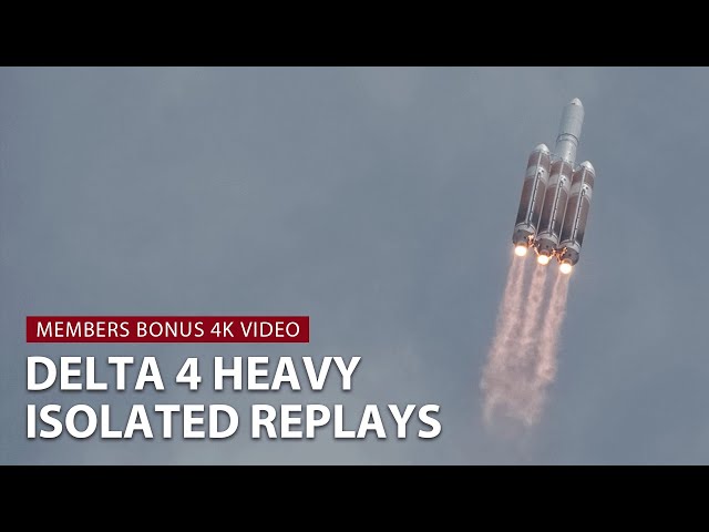 4K Replay: Isolated views of Delta IV Heavy final launch