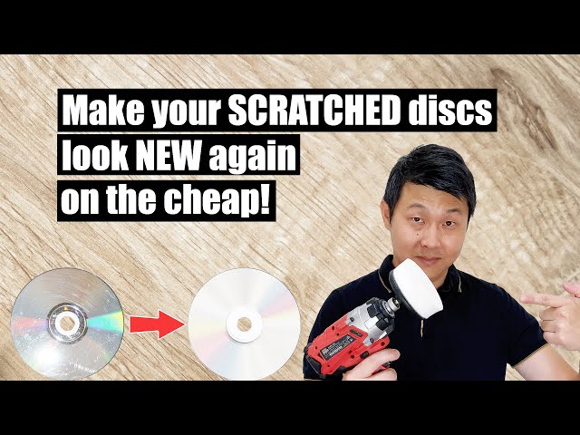 How To Make Scratched Discs Look New (Cheap!)