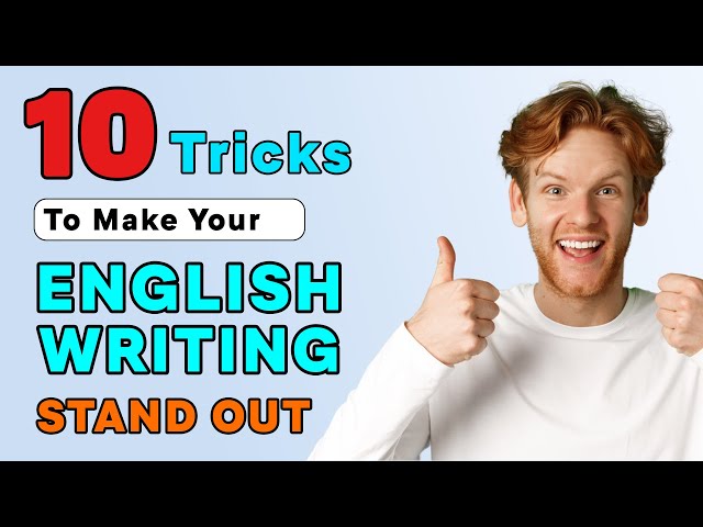 10 Tips on How to Improve English Writing Skills