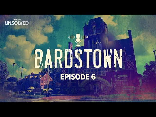 Bardstown Podcast | Prime Suspect - Ep. 6