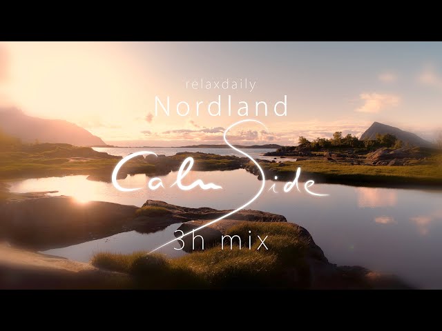 Beautiful relaxing music for studying, focus, stress-relief, wellbeing [Nordland (Calm Side) 3h mix]