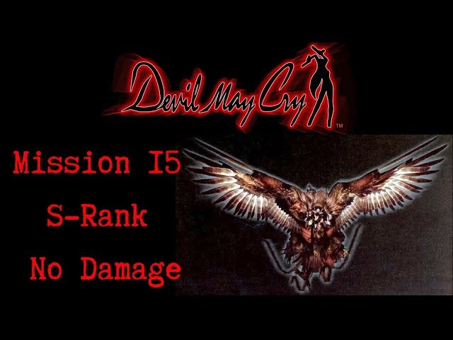 Devil May Cry DMD Mission 15 S Rank No Damage