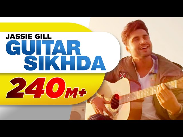 Guitar Sikhda (Official Video) | Jassi Gill | Jaani | B Praak | Arvindr Khaira | Punjabi Songs 2018