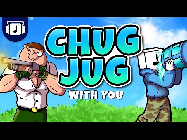 Chug Jug With You - REMIX (w/ OG SINGER @LeviathanJPTV)