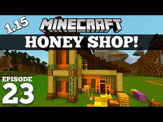 Building My Honey Shop :) Open For Buzzness! :D #23
