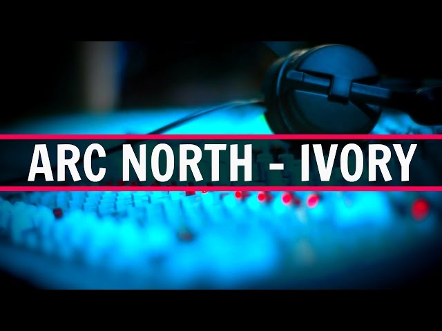 [House/Electrostep] Arc North - Ivory (Royalty Free)