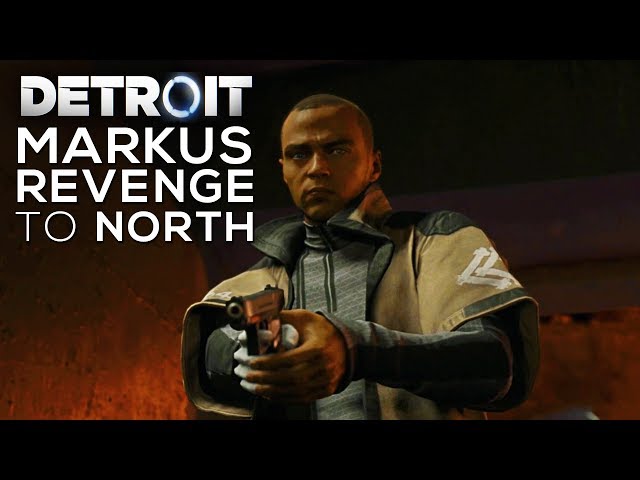 Markus Gets His Revenge to North - DETROIT BECOME HUMAN