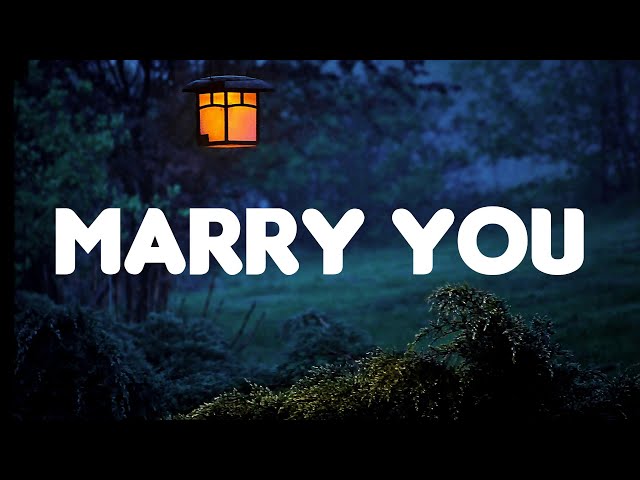Bruno Mars - Marry You (Lyrics Mix)