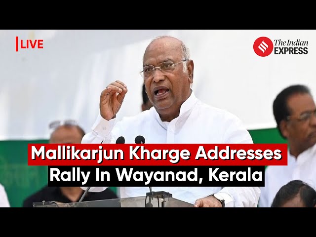 Congress President Mallikarjun Kharge Addresses Rally In Wayanad, Kerala | Lok Sabha Election 2024