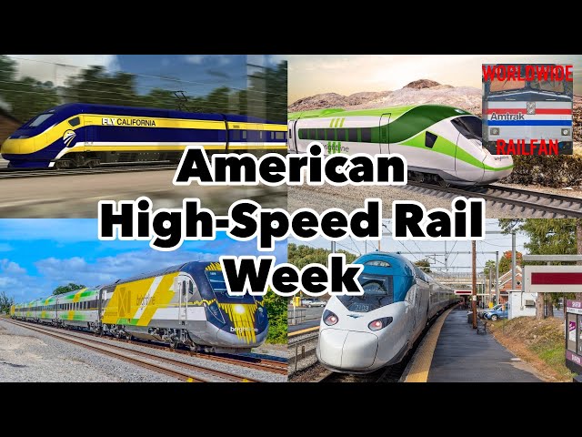 American High-Speed Rail Week (Full Documentary)
