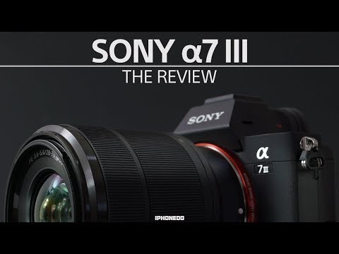 Sony a7 III — The Review