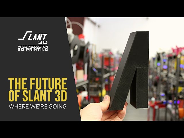 The Future of Slant 3D: What Changes Are We Making At Our Giant 3D Print Farm?