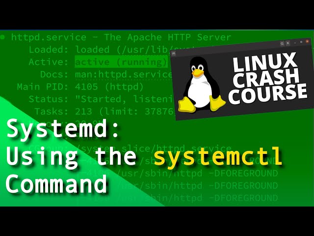 Linux Crash Course - systemd: Using the systemctl command