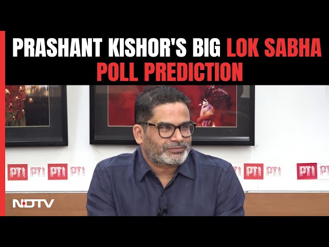 Prashant Kishor Latest Interview | PK's Lok Sabha Prediction: East, South Warning For Opposition