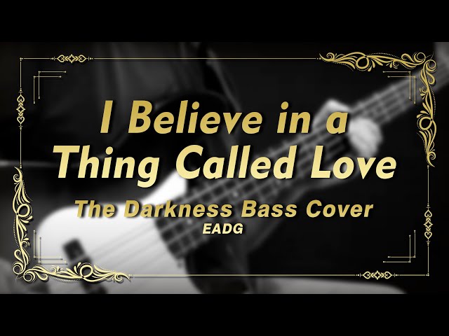 I Believe in A Thing Called Love - The Darkness - (Bass Cover) Simply Bass