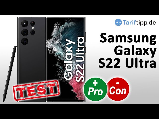 Samsung Galaxy S22 Ultra | Test (deutsch)
