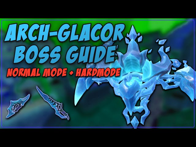 Arch Glacor Boss Guide - Hard & Normal Mode (RS3)