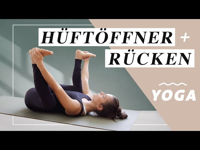 Yoga für einen gesunden Rücken und geschmeidige Hüften | Verspannungen lösen & Energie tanken