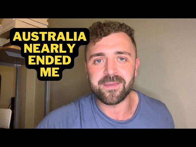 Why I’ll NEVER Return To Australia