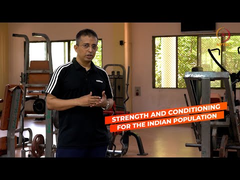 Strength and Conditioning for the Indian Population