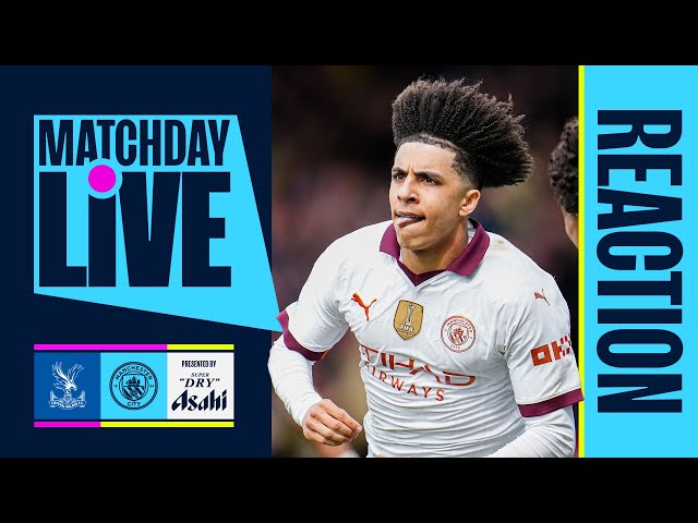 REACTION AS DE BRUYNE HITS 100 GOALS FOR CITY! | Crystal Palace 2-4 Man City | MatchDay Live