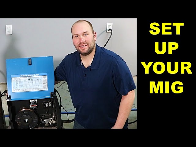 How to Set Up a MIG Welder - MIG Welding Basics for Beginners