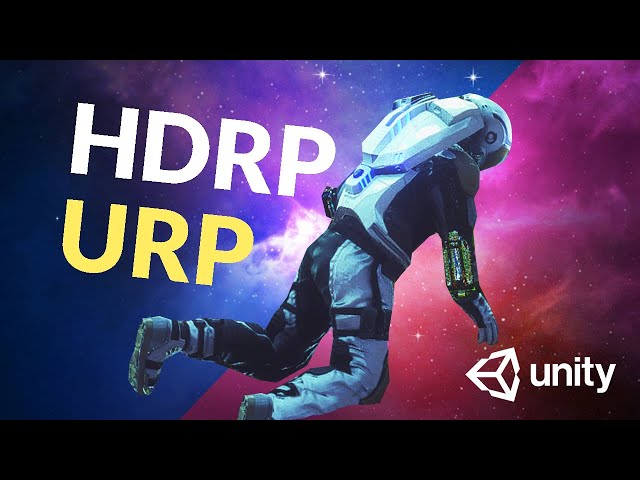 HDRP vs. URP - Which Unity Template should you choose?
