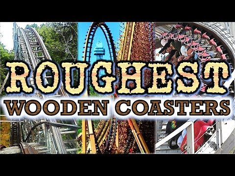 The ROUGHEST Wooden Coasters I've Experienced