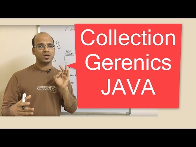 Collection and Generics in Java
