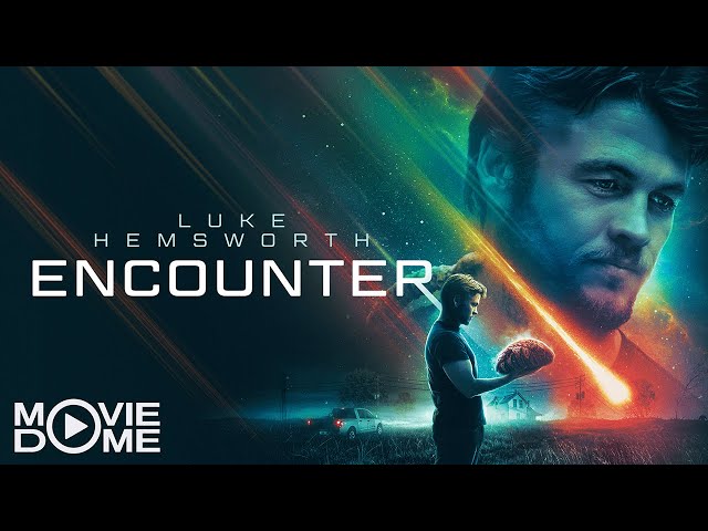 Encounter - Unheimliche Begegnung - Luke Hemsworth - Ganzen Film kostenlos in HD schauen - Moviedome