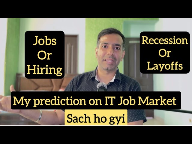 My prediction on IT Job market sach ho gyi | Recession and Layoffs in 2024