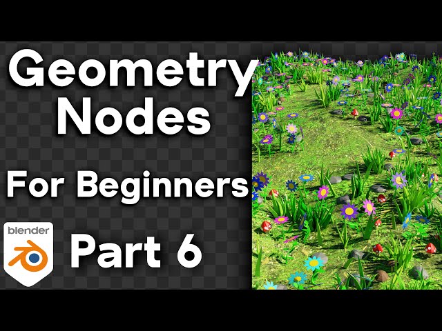 Geometry Nodes for Complete Beginners - Part 6 (Blender Tutorial)