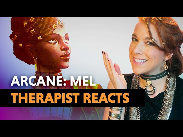 The Psychology of Seduction in Arcane: Mel — Therapist Reacts!