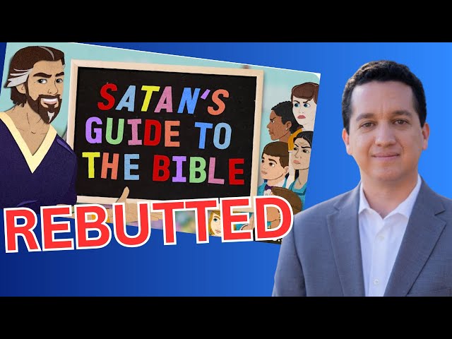 Satan's Guide to the Bible (REBUTTED)