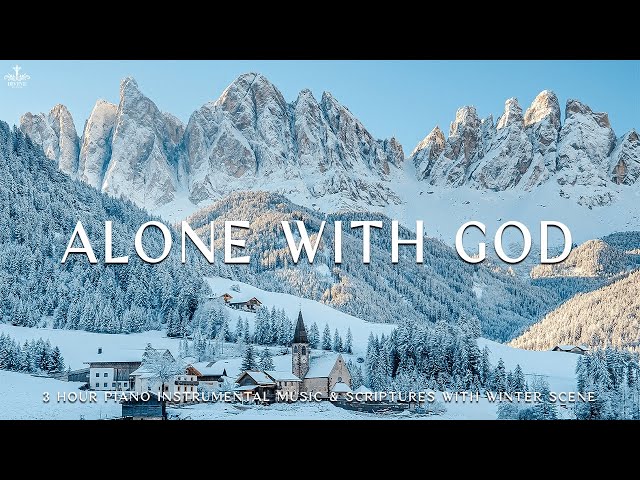 Alone With God : Piano Instrumental Music With Scriptures & Winter Scene ❄ Divine Melodies