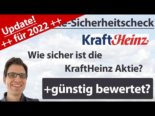 Kraft Heinz Aktienanalyse – Update 2022: Wie sicher ist die Aktie? (+günstig bewertet?)