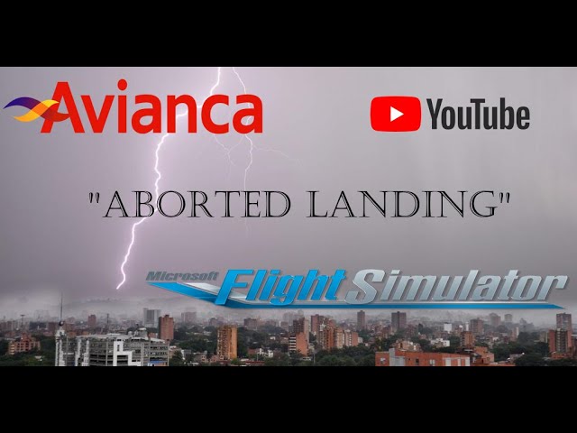 Aterrizaje abortado en el Aeropuerto El Dorado Intl/ RWY 32R/ AWESOME Engine Buzz! Colombia,