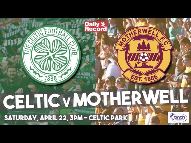 Celtic vs Motherwell on TV: Channel, live stream and kick-off details for Scottish Premiership clash