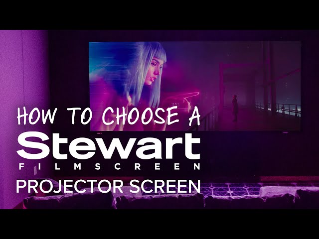 How to Choose the Right Projector Screen || Stewart Filmscreen Options