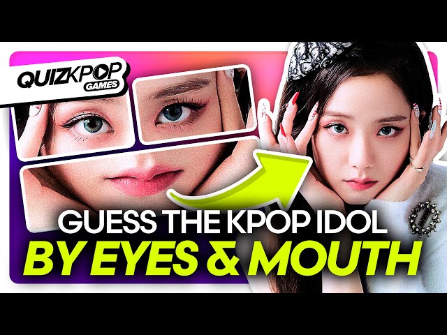 GUESS THE KPOP IDOL BY THEIR EYES AND MOUTH 👁️👄👁️ | QUIZ KPOP GAMES 2022 | KPOP QUIZ TRIVIA