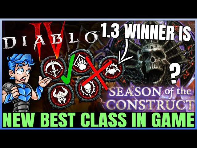 Diablo 4 - Best Class to Play in Season 3 - Class Tier List Post Patch 1.3 & Seneschal Rune Winners!