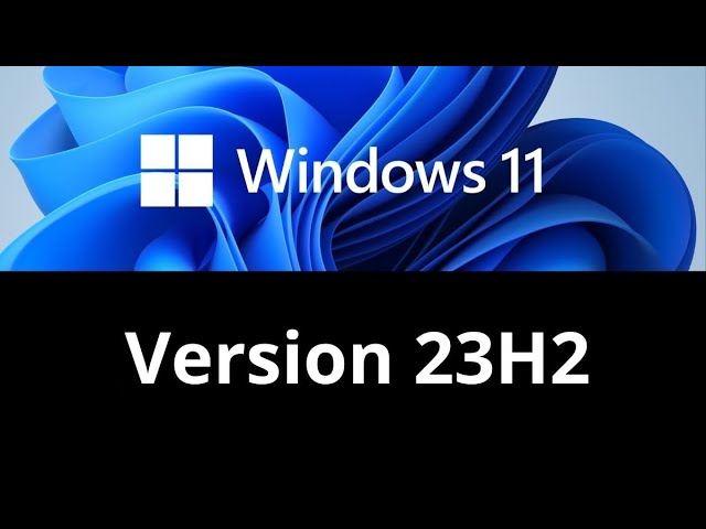 Not seeing Windows 11 23H2 - Here's how to get it