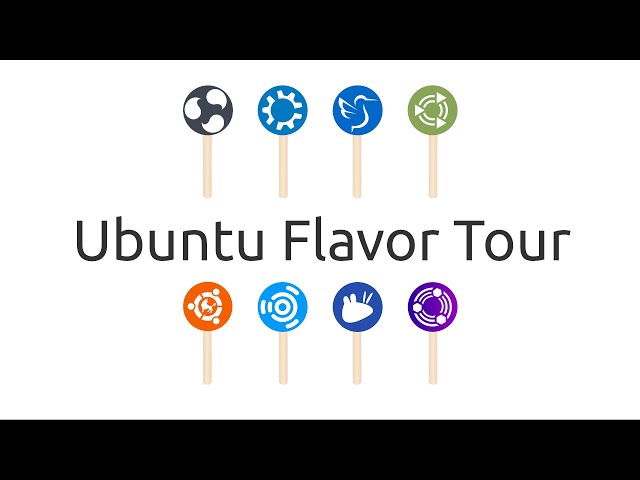 Ubuntu Flavor Tour