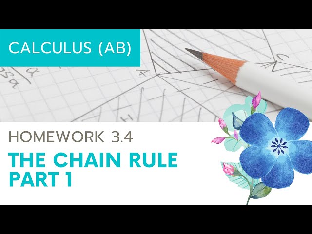 Calculus AB Homework 3.5 The Chain Rule
