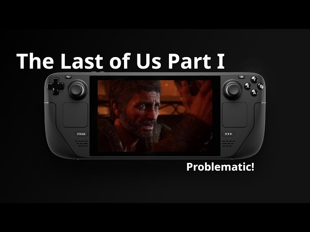 The Last of Us - Steam Deck