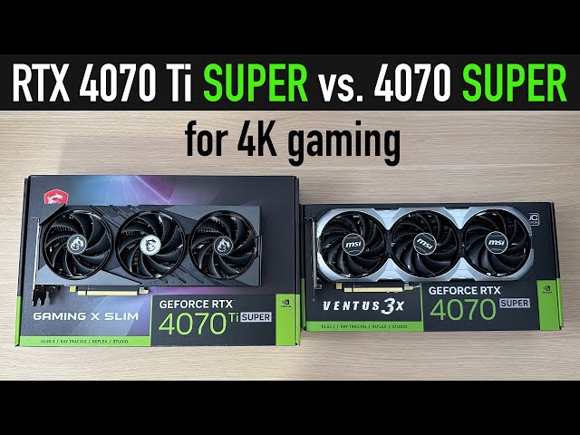 Do You Need to Pay More for 4K Gaming Experience? [RTX 4070 Ti SUPER vs RTX 4070 SUPER Benchmark]