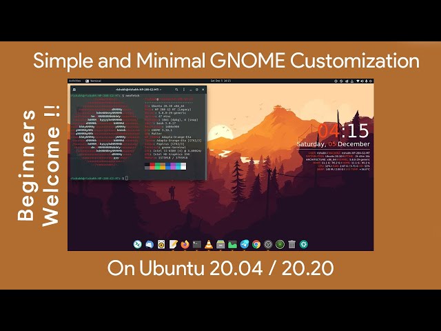 Simple and Minimal GNOME Customization feat. Ubuntu 20.04/20.10 | Customize GNOME |Beginners Welcome